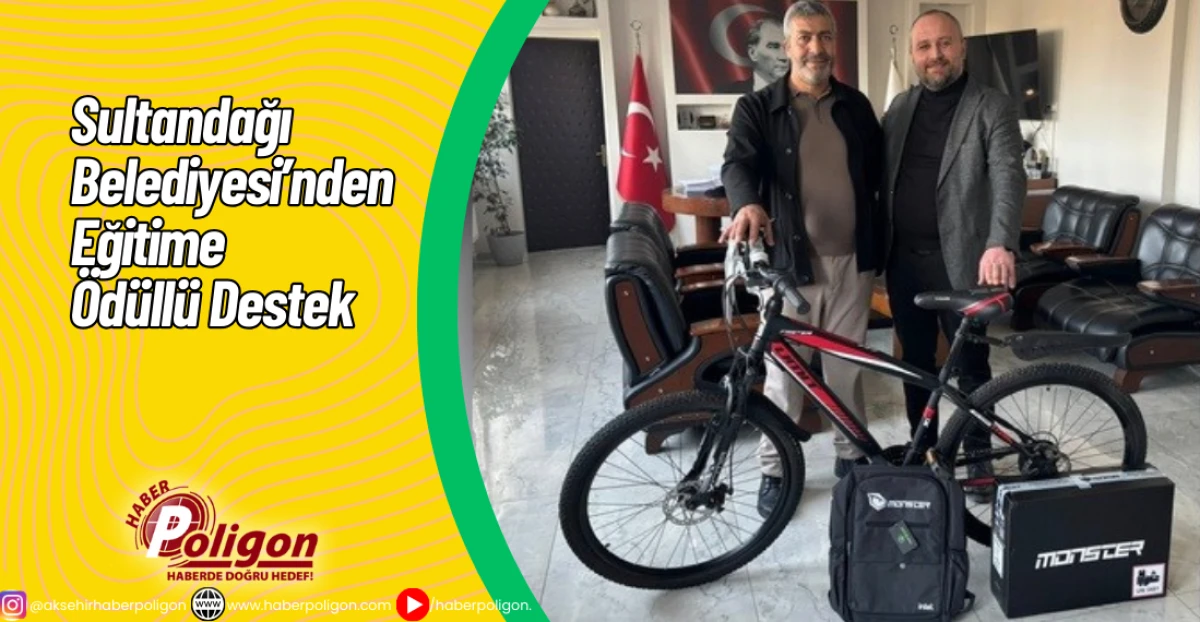 Sultandağı Belediyesi&rsquo;nden Eğitime &Ouml;d&uuml;ll&uuml; Destek