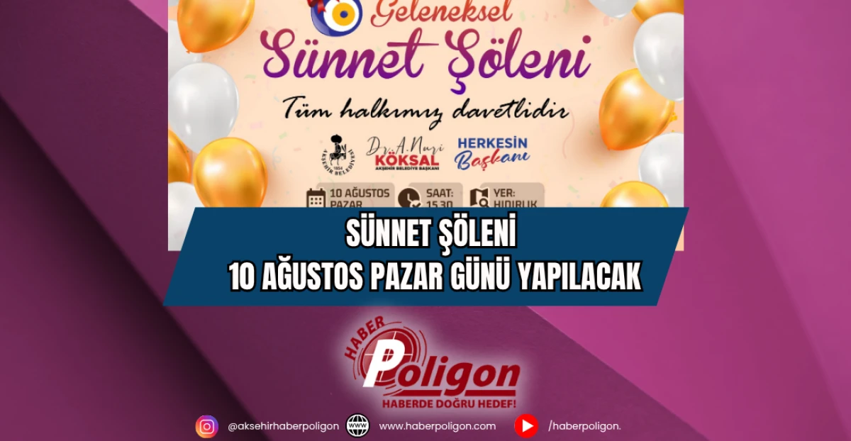 Sünnet Şöleni 10 Ağustos Pazar Günü Yapılacak