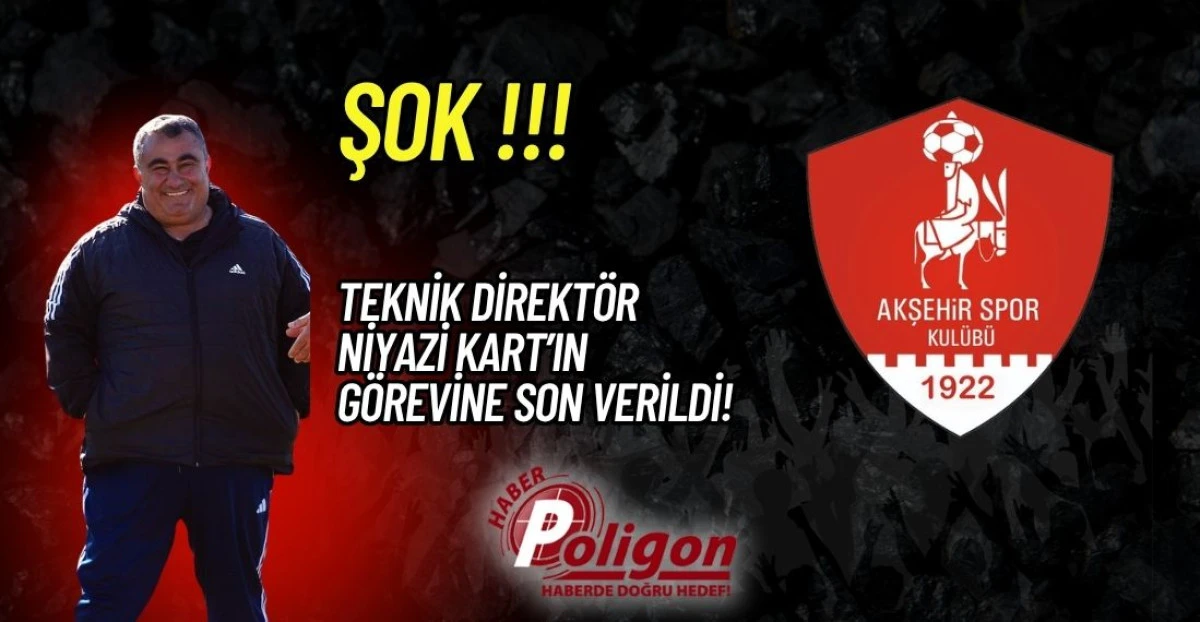 TEKNİK DİREKT&Ouml;R NİYAZİ KART&rsquo;IN G&Ouml;REVİNE SON VERİLDİ!