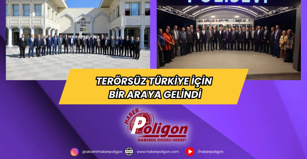 Terörsüz Türkiye İçin Bir Araya Gelindi