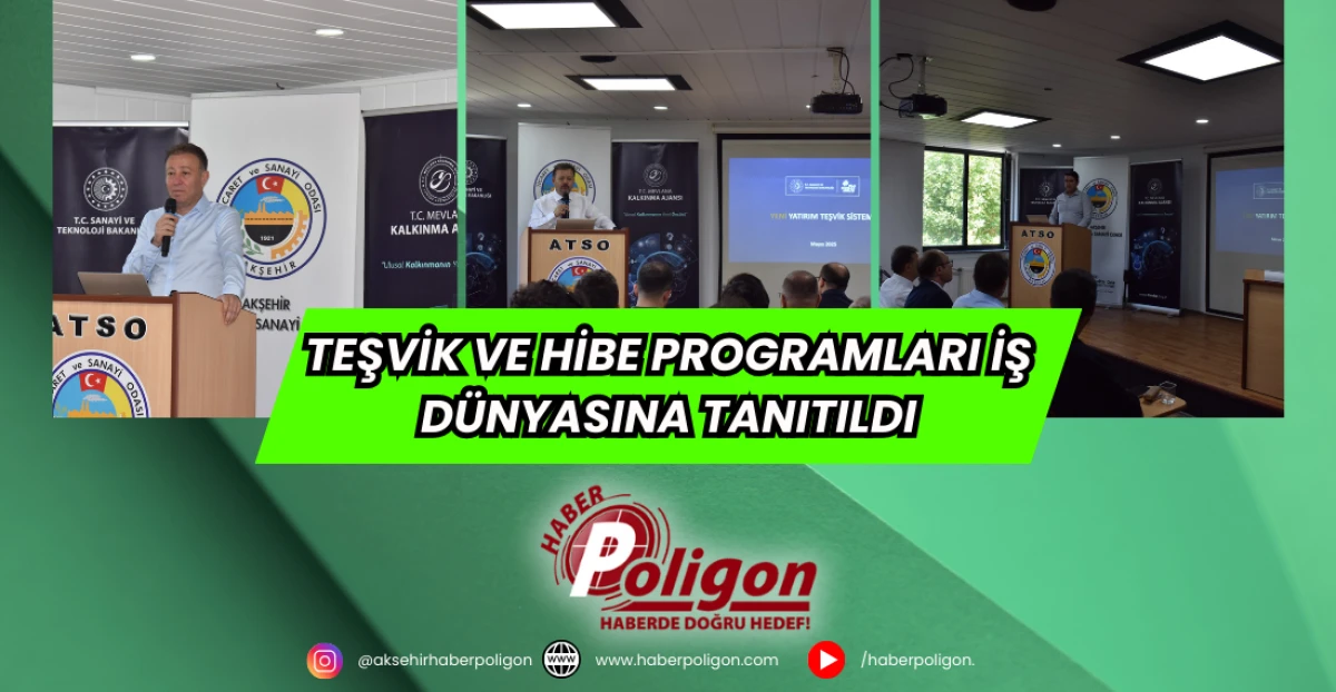 Teşvik ve Hibe Programları İş Dünyasına Tanıtıldı
