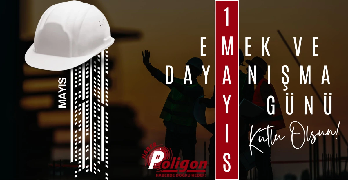 Tüm Emekçilerimizin 1 Mayıs Emek ve Dayanışma Günü’nü Kutluyoruz…