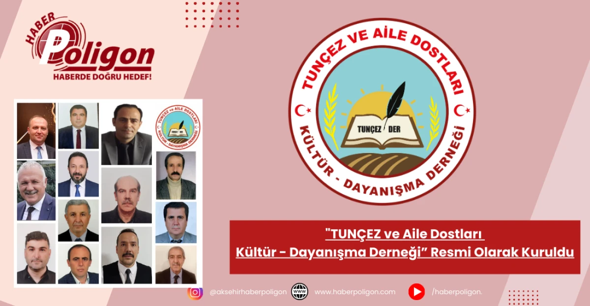 Tunçez ve Aile Dostları Kültür - Dayanışma Derneği Resmi Olarak Kuruldu