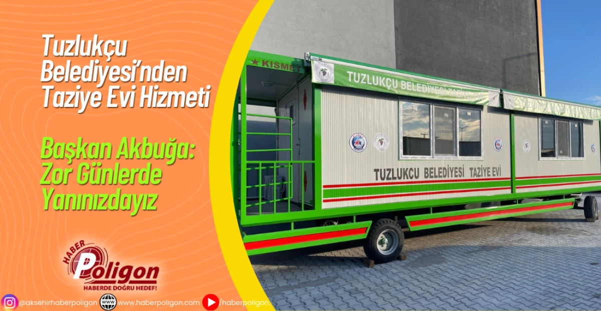 Tuzlukçu Belediyesi’nden Taziye Evi Hizmeti - Başkan Akbuğa: Zor Günlerde Yanınızdayız