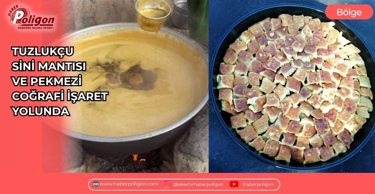 TUZLUK&Ccedil;U SİNİ MANTISI VE PEKMEZİ COĞRAFİ İŞARET YOLUNDA