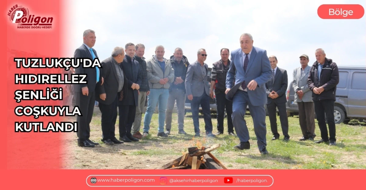 TUZLUK&Ccedil;U'DA HIDIRELLEZ ŞENLİĞİ COŞKUYLA KUTLANDI