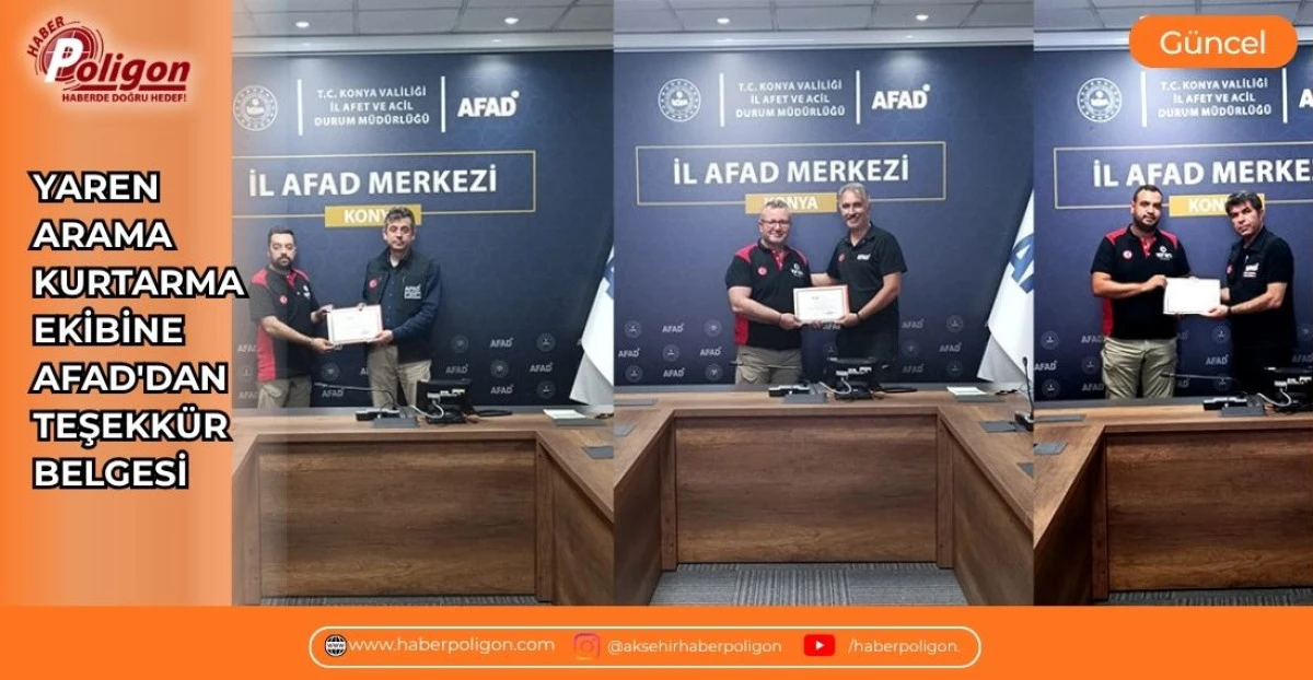 YAREN ARAMA KURTARMA EKİBİNE AFAD'DAN TEŞEKK&Uuml;R BELGESİ