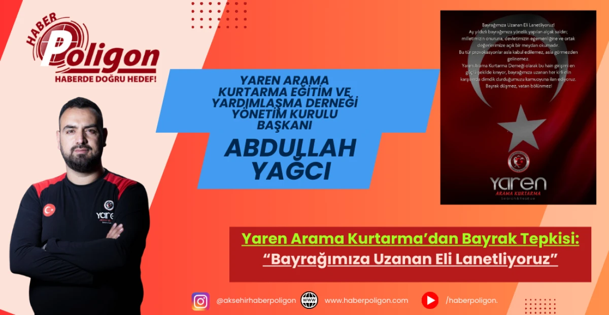 Yaren Arama Kurtarma&rsquo;dan Bayrak Tepkisi: &ldquo;Bayrağımıza Uzanan Eli Lanetliyoruz&rdquo;