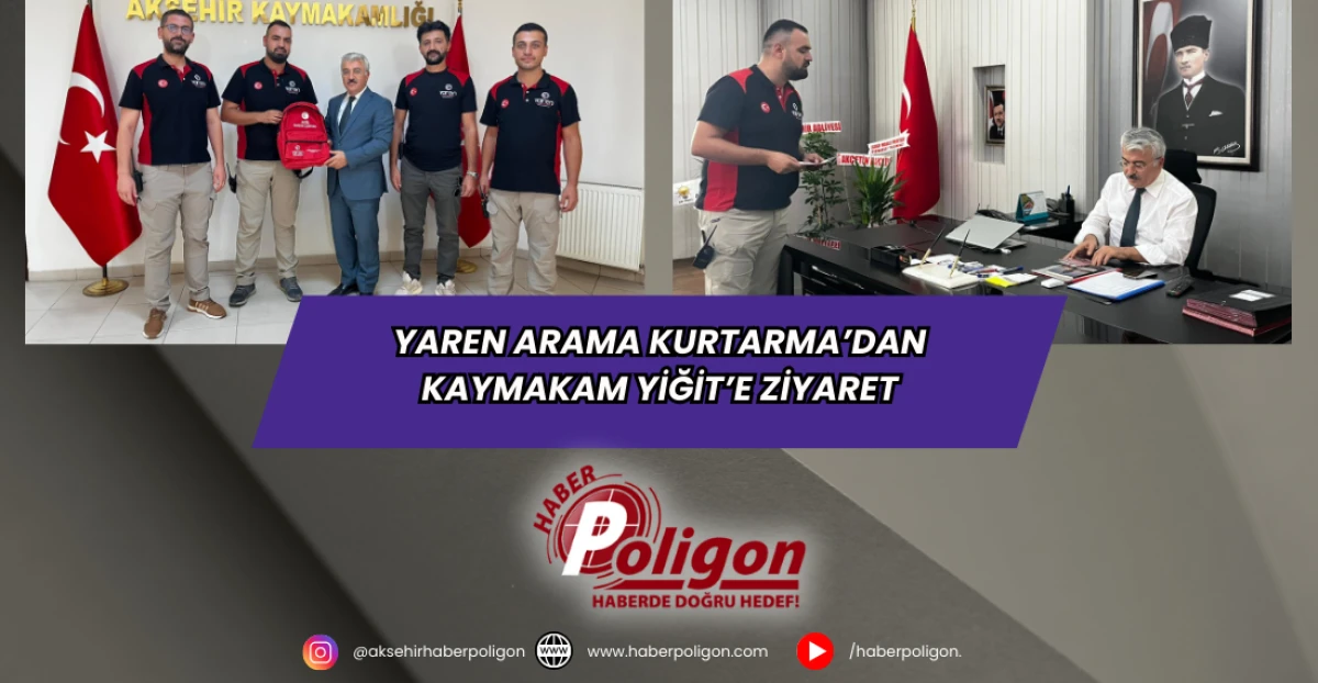 Yaren Arama Kurtarma’dan Kaymakam Yiğit’e Ziyaret