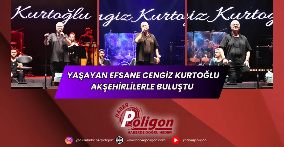 YAŞAYAN EFSANE CENGİZ KURTOĞLU AKŞEHİRLİLERLE BULUŞTU