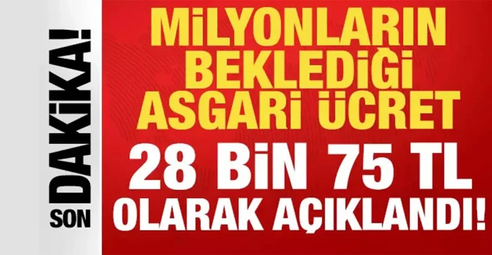 Yeni asgari &uuml;cret 28 bin 75 TL oldu... Net y&uuml;zde 27 artış yapıldı