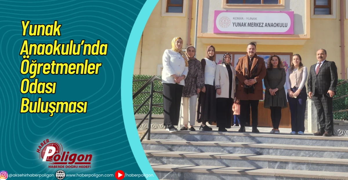 Yunak Anaokulu&rsquo;nda &Ouml;ğretmenler Odası Buluşması