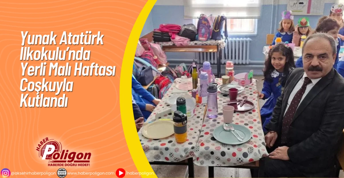 Yunak Atat&uuml;rk İlkokulu&rsquo;nda Yerli Malı Haftası Coşkuyla Kutlandı