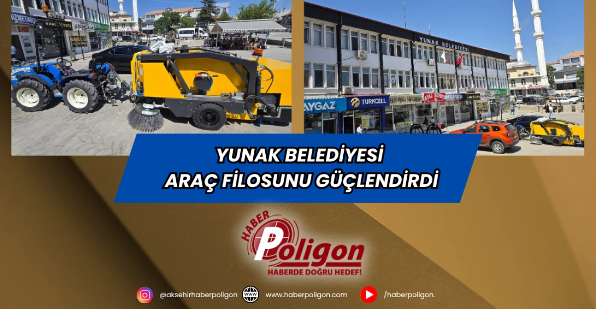 Yunak Belediyesi Araç Filosunu Güçlendirdi