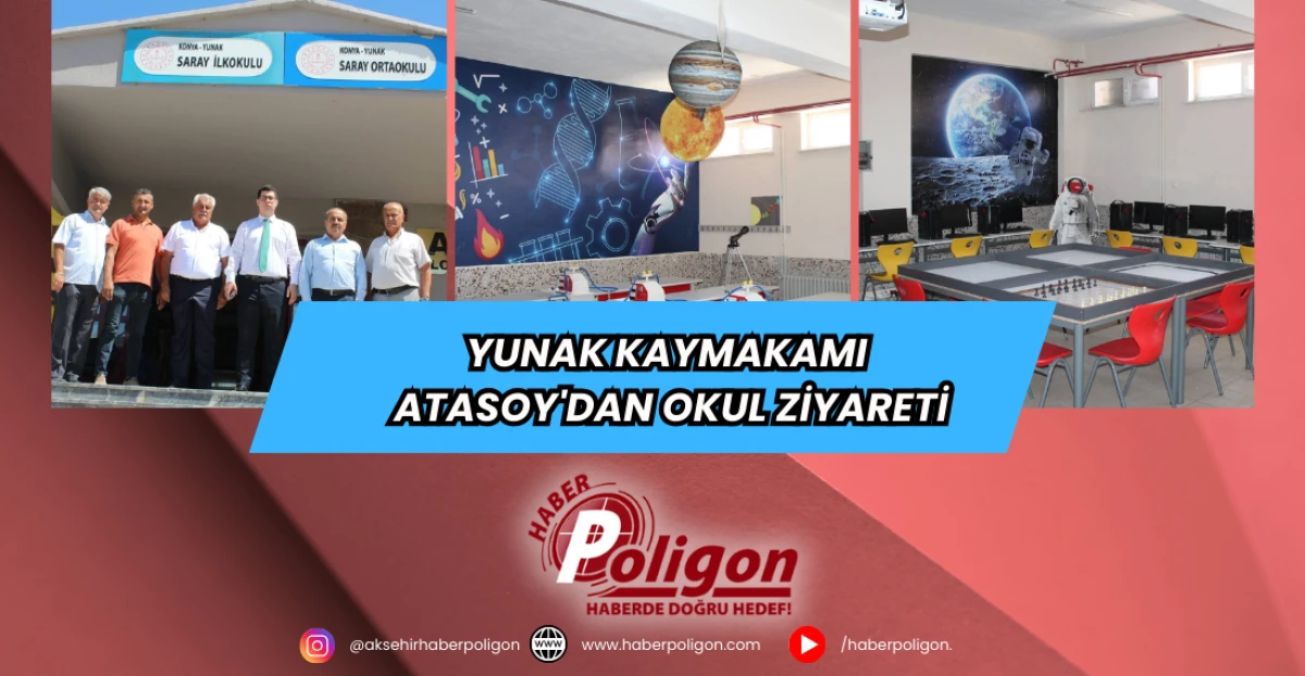 Yunak Kaymakamı Atasoy'dan Okul Ziyareti