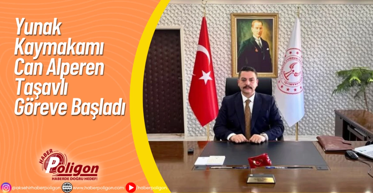 Yunak Kaymakamı Can Alperen Taşavlı Göreve Başladı