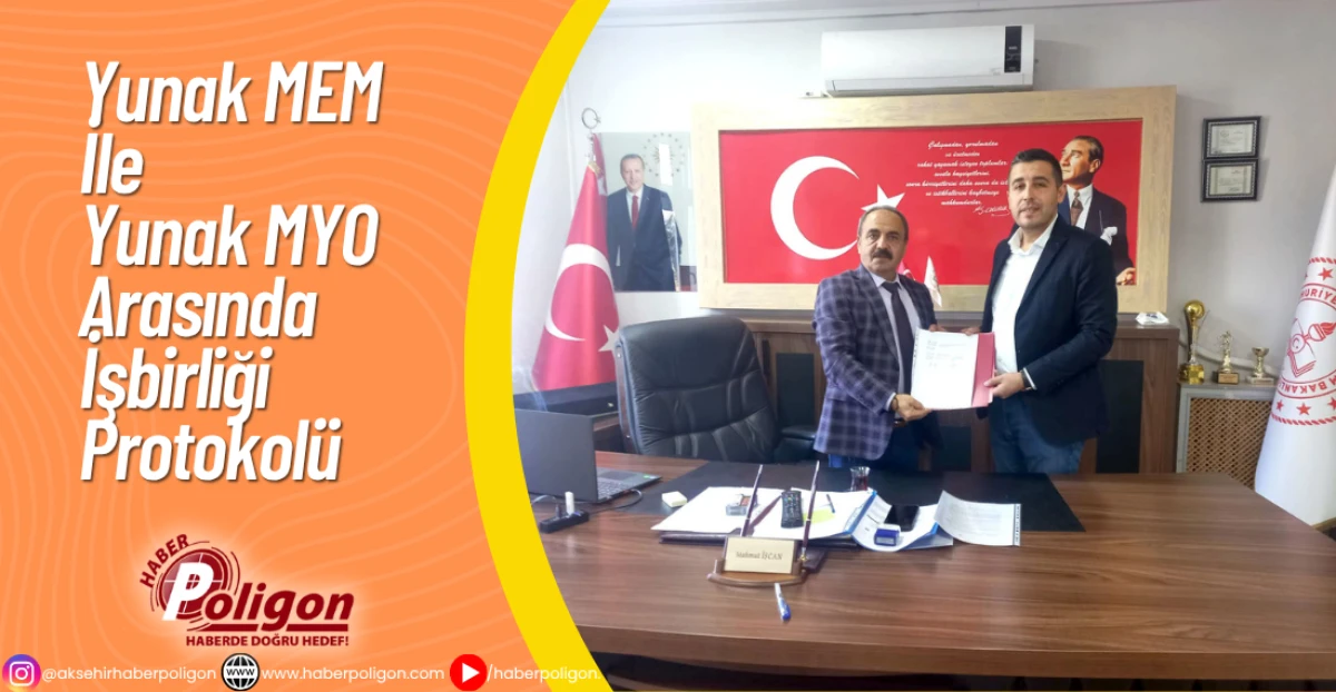 Yunak MEM İle Yunak MYO Arasında İşbirliği Protokolü 