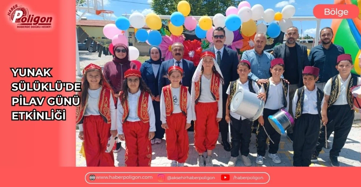 YUNAK S&Uuml;L&Uuml;KL&Uuml;'DE PİLAV G&Uuml;N&Uuml; ETKİNLİĞİ