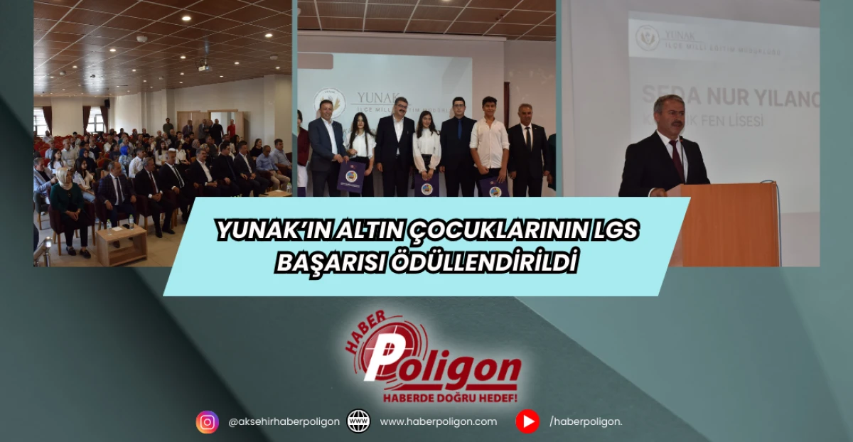 Yunak’ın Altın Çocuklarının LGS Başarısı Ödüllendirildi