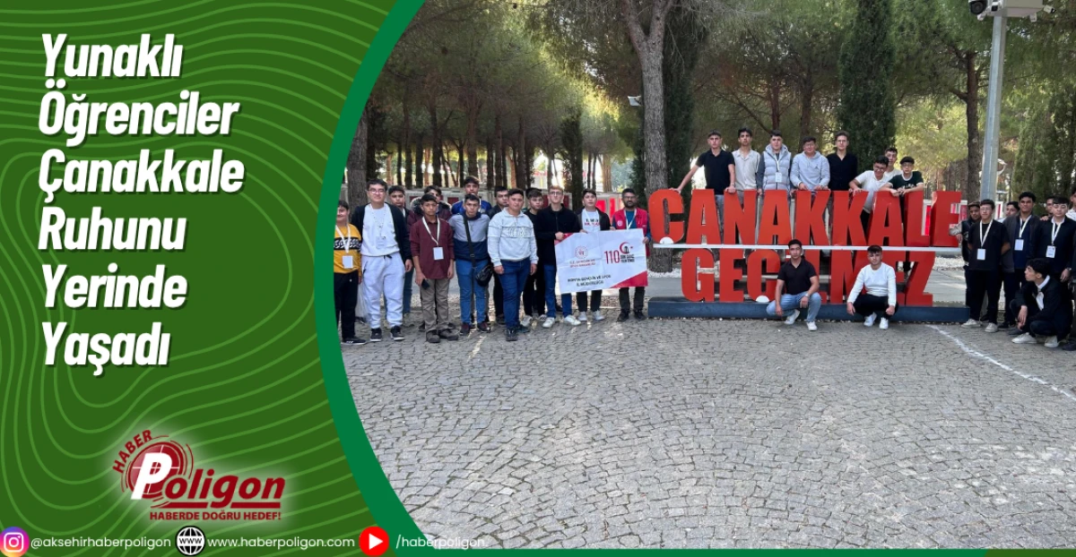 Yunaklı Öğrenciler Çanakkale Ruhunu Yerinde Yaşadı