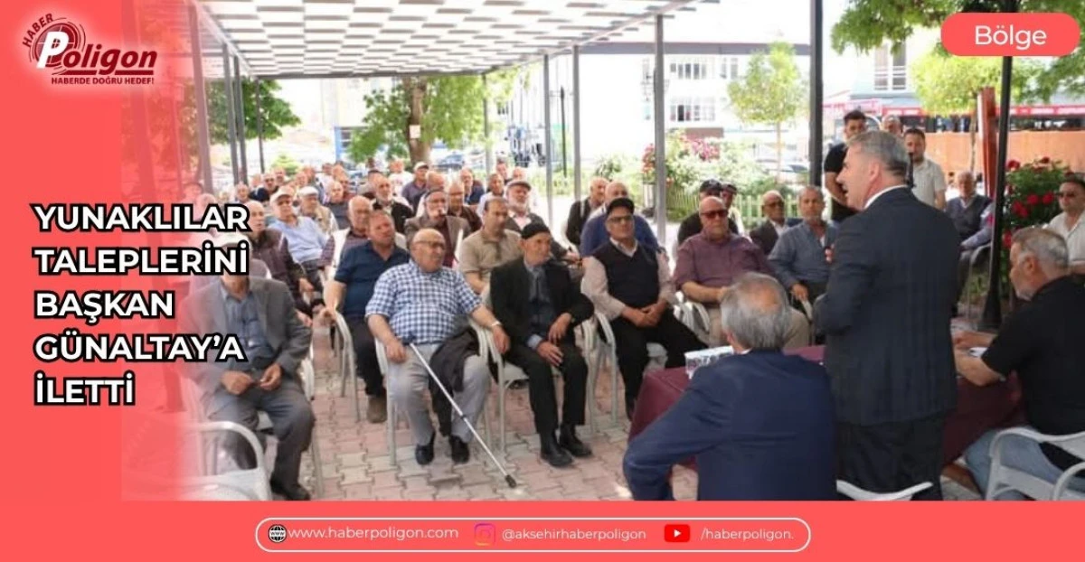 YUNAKLILAR TALEPLERİNİ BAŞKAN G&Uuml;NALTAY&rsquo;A İLETTİ