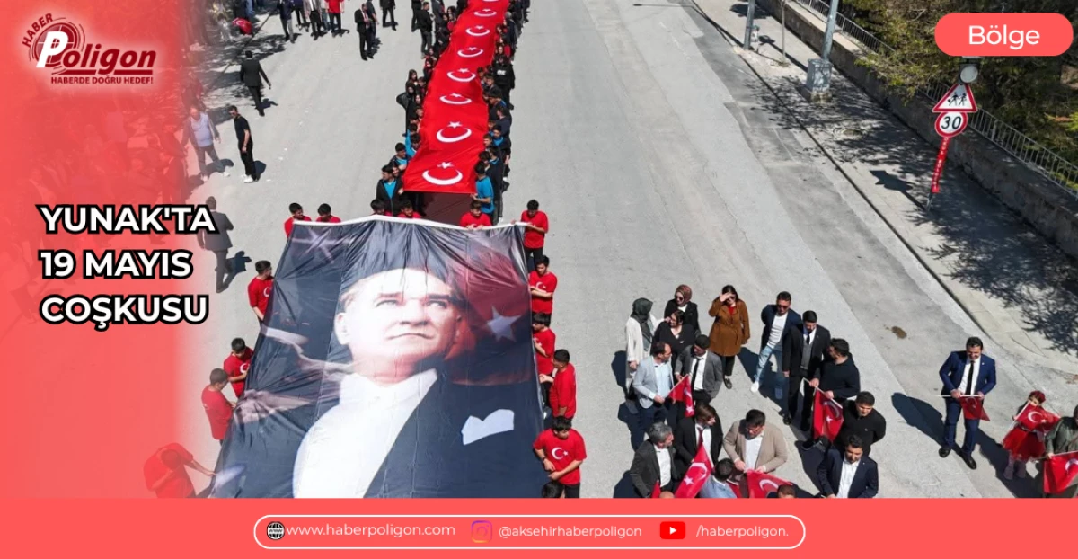 YUNAK'TA 19 MAYIS COŞKUSU 