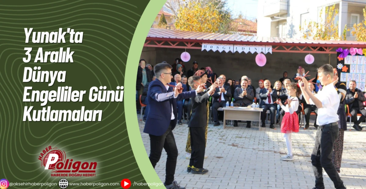 Yunak'ta 3 Aralık Dünya Engelliler Günü Kutlamaları