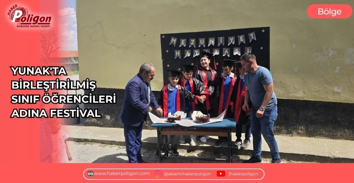 YUNAK'TA BİRLEŞTİRİLMİŞ SINIF &Ouml;ĞRENCİLERİ ADINA FESTİVAL