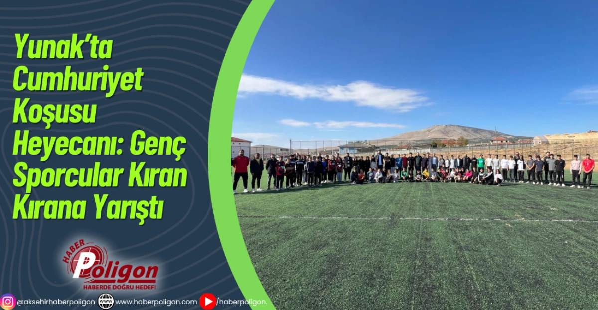 Yunak’ta Cumhuriyet Koşusu Heyecanı: Genç Sporcular Kıran Kırana Yarıştı