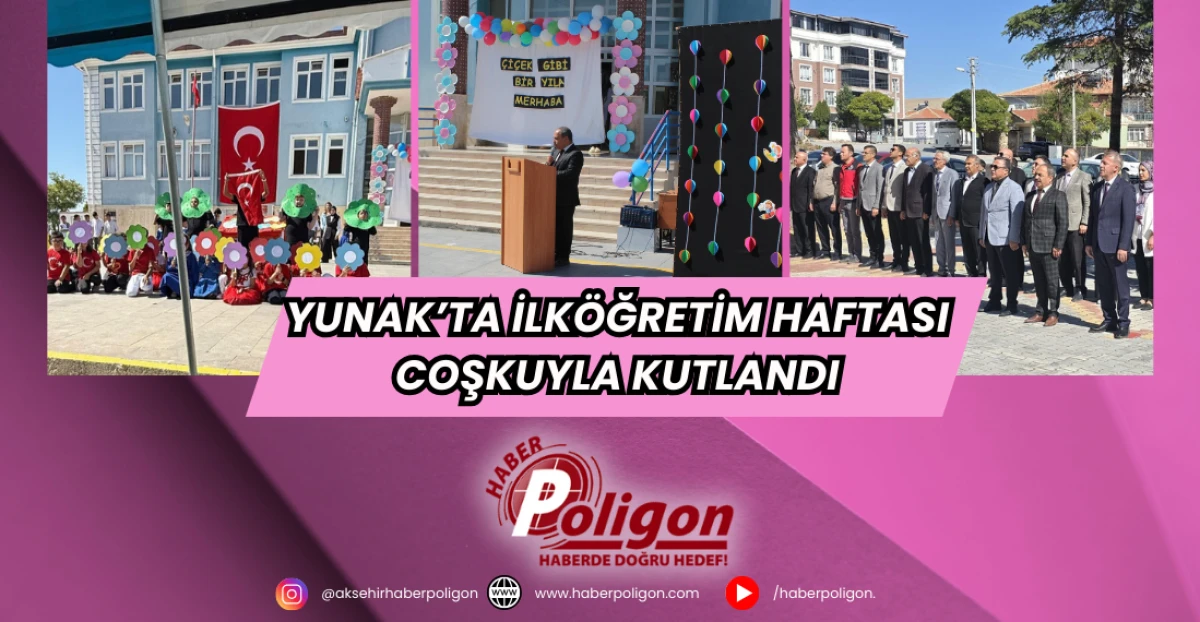 Yunak’ta İlköğretim Haftası Coşkuyla Kutlandı