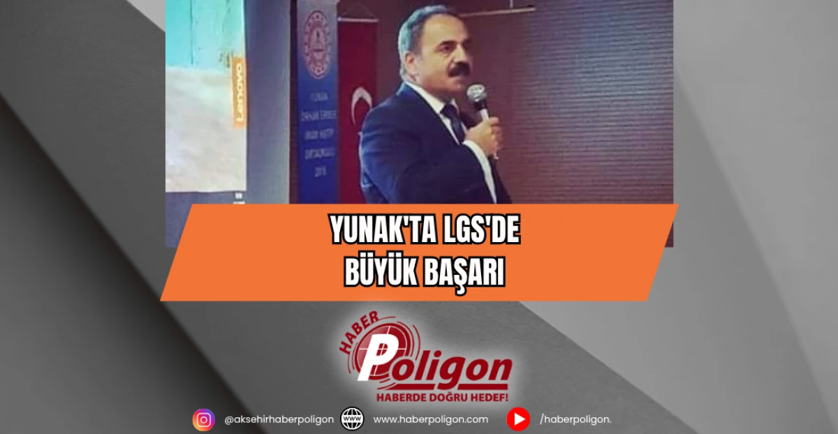 Yunak'ta LGS'de Büyük Başarı 
