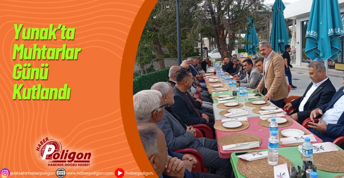 Yunak’ta Muhtarlar Günü Kutlandı
