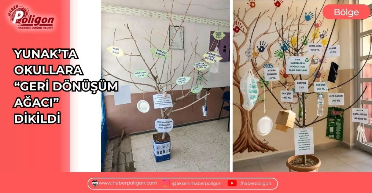 YUNAK&rsquo;TA OKULLARA &ldquo;GERİ D&Ouml;N&Uuml;Ş&Uuml;M AĞACI&rdquo; DİKİLDİ
