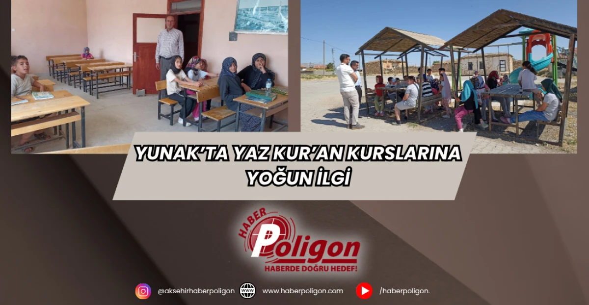 Yunak’ta Yaz Kur’an Kurslarına Yoğun İlgi